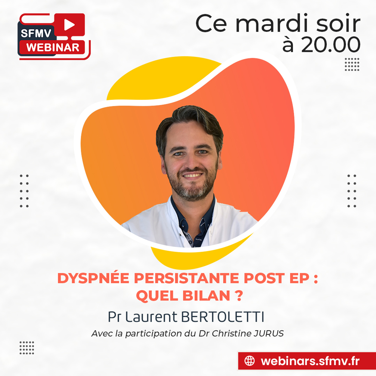 Webinar SFMV du jour à 20h00 : "Dyspnée persistante post-EP mardi prochain à 20.00 avec <a href="/LaurentBertole1/">Laurent Bertoletti</a>
 et <a href="/cjurussfmv/">Christine Jurus - SFMV</a> - Notre expert répond à vos questions en direct  webinars.sfmv.fr