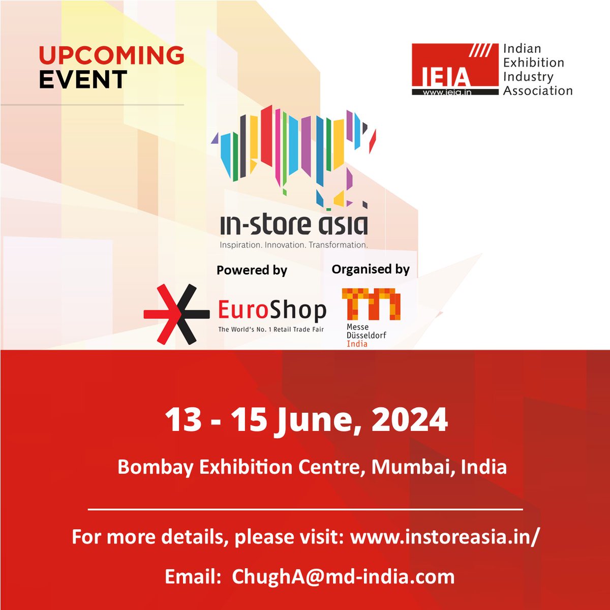 IEIA_sec's tweet image. #IEIA upcoming member event: In-Store Asia
For more details, please visit: instoreasia.in 
@MDI_IND  
#InStoreAsia #InStoreAsia2024 #IEIA #Exhibitions #Exhibitionbuildeconomies #IEIAMembersEvent #IEIAMembership 

Be a member now- lnkd.in/gejg-Jh