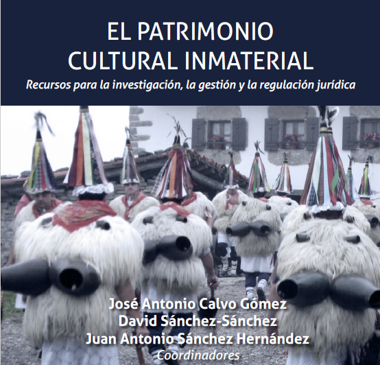 DOWNLOAD (Spanish): El patrimonio cultural inmaterial: recursos para la investigación, la gestión y la regulación jurídica
culturainmaterial.es/id/eprint/262/