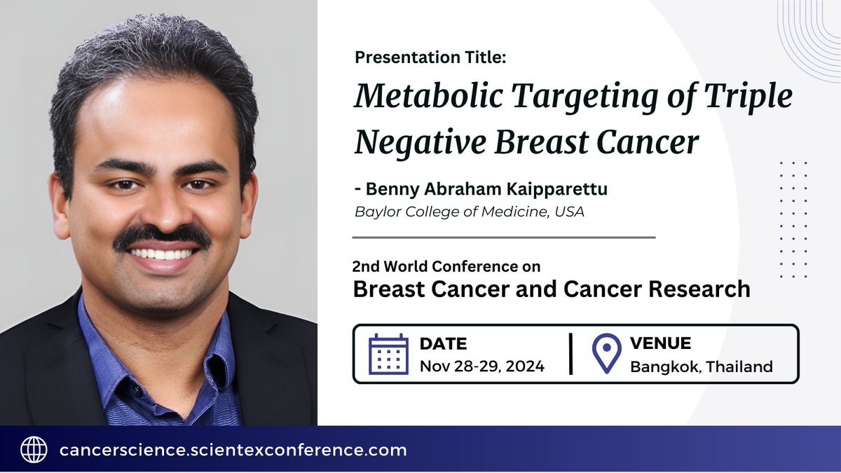 We’re excited to announce that Dr. Benny Abraham Kaipparettu from <a href="/bcmhouston/">BCMHouston</a> , USA, will join us as a distinguished speaker at the upcoming breast cancer conference. He’ll share invaluable insights on #TripleNegative #BreastCancer. Don't miss it!

#Oncology #ScientexConferences
