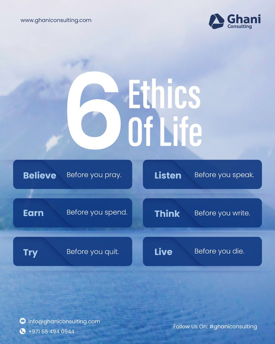 ghaniconsulting's tweet photo. 🌟 6 Ethics Of Life 🌟

1️⃣ Believe before you pray 🙏
2️⃣ Listen before you speak 👂
3️⃣ Earn before you spend 💰
4️⃣ Think before you write 🤔
5️⃣ Try before you quit 💪
6️⃣ Live before you die 🌟

#LifeLessons #Ethics #Wisdom https://t.co/rTjxZIaeCT