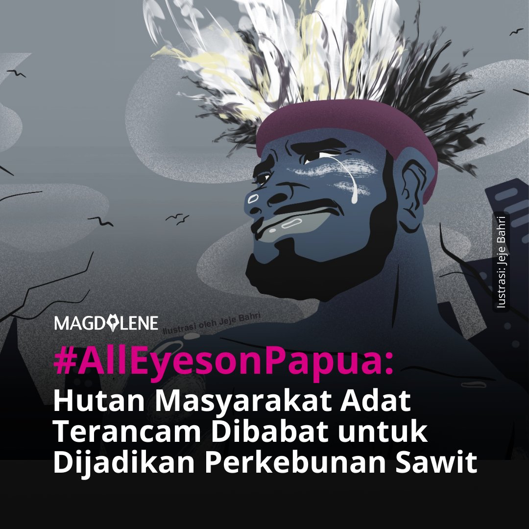#AllEyesonPapua dan kenapa kamu harus peduli!