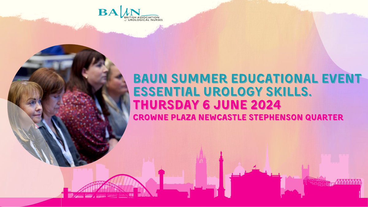 BAUNnurses's tweet photo. Only a few days to go until the BAUN Summer Educational Event – Essential Urology Skills.
Register now to join us at the Crowne Plaza, Newcastle Stephenson Quarter on June 6 👉https://t.co/kjK9aWeDBg
#BAUNStudyDay #Urology #UrologyNurses #UrologyEssentials https://t.co/TjNGDzyZqh