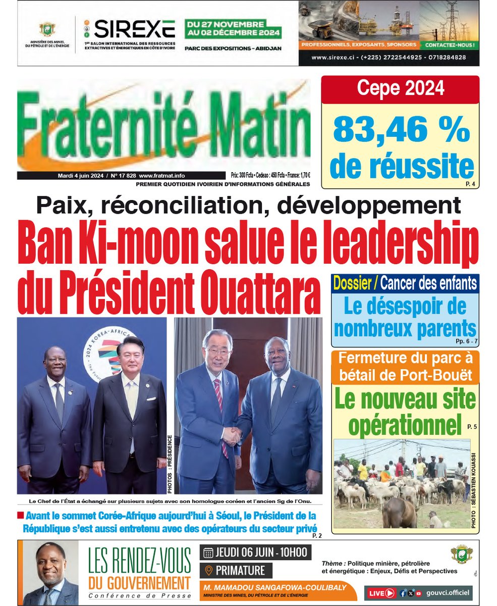 fratmat's tweet photo. *** Abonnez-vous via ce lien https://t.co/nOSe79kCIs et recevez en premier votre journal fraternité Matin à minuit ***

Cepe 2024
83,46 % de réussite

Ban Ki-moon salue le leadership du Président Ouattara

Fermeture du parc à bétail de Port-Bouët
Le nouveau site opérationnel https://t.co/F1h1ItKFzP