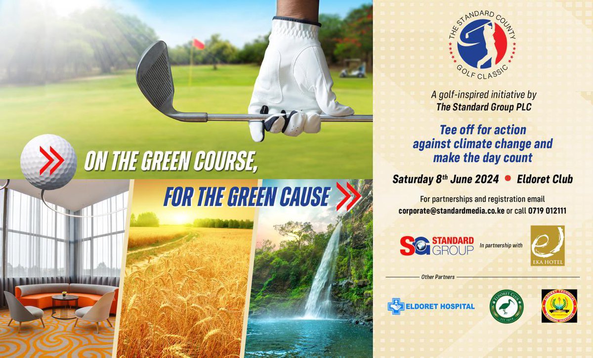 Swing into action against climate change with The Standard Group PLC's Golf Classic! ⛳️ Happening on Saturday, 8th June 2024, in Eldoret. Partner with us or register now at corporate@standardmedia.co.ke or 0719012111. #TheStandardGolfClassic