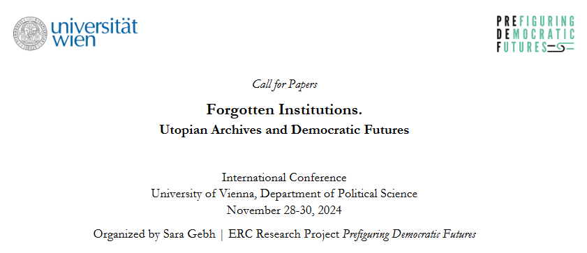 #CallForPapers #PREDEF will host a conference on "Forgotten Institutions. Utopian Archives and Democratic Futures" on Nov 28-30 2024 at <a href="/univienna/">Universität Wien</a>  organized by <a href="/saragebh/">Sara Gebh</a>. 
Submission DL June 30th.
Details here:
predef.univie.ac.at/forgotteninst/…