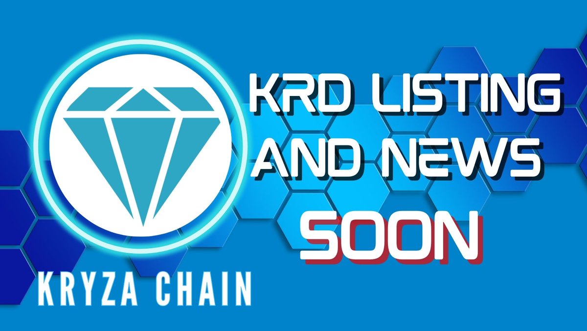 KryzaToken's tweet photo. 🚀 Attention Holders! 🌕 Get ready for detailed updates on the horizon regarding:
1️⃣ KRD listing process
2️⃣ Negotiations with the Hungarian National Bank (MNB)
🔍 Keep an eye out for detailed information coming your way! 💼💡 #KRYZA #CoinMarketCap https://t.co/XHu8Uyrk4f