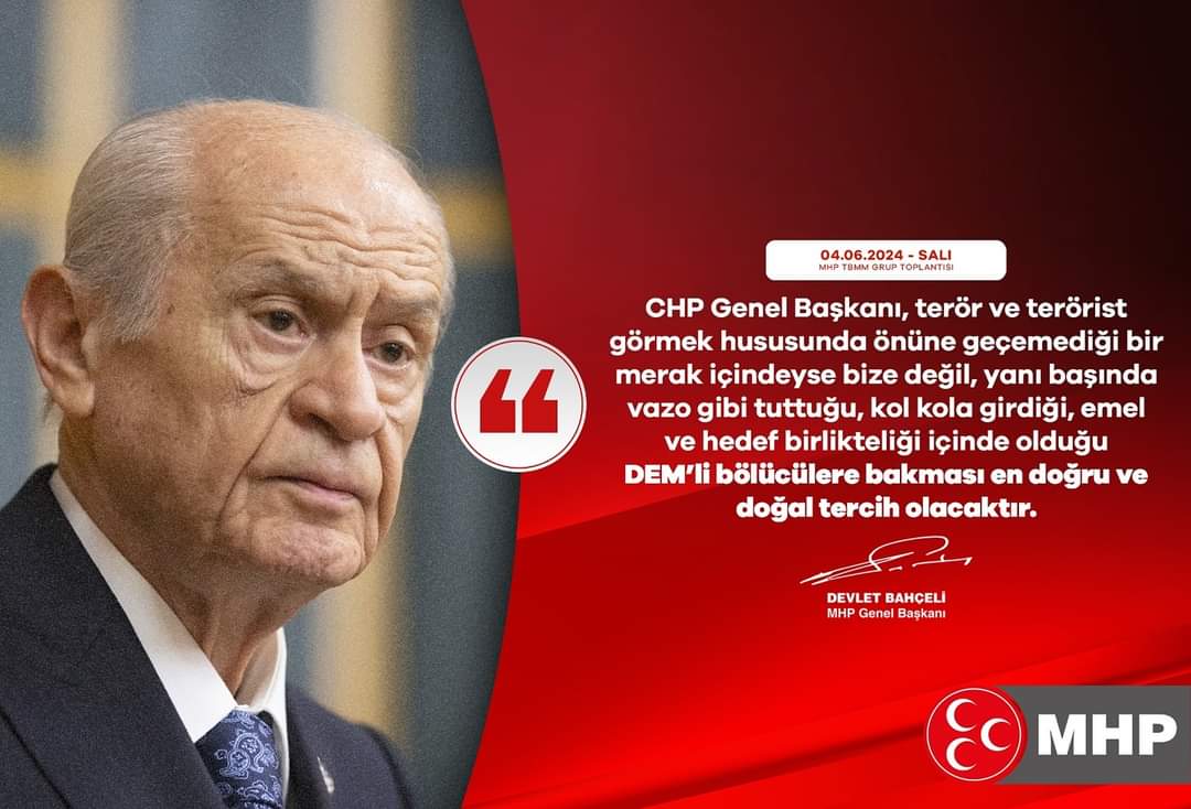 CHP Genel Başkanı, terör ve terörist görmek hususunda önüne geçemediği bir merak içindeyse bize değil, yanı başında vazo gibi tuttuğu, kol kola girdiği, emel ve hedef birlikteliği içinde olduğu DEM’li bölücülere bakması en doğru ve doğal tercih olacaktır.

Devlet BAHÇELİ