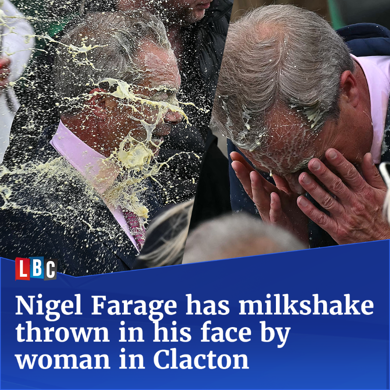 LBC's tweet photo. Nigel Farage has had a banana milkshake thrown in his face outside a pub while campaigning in Clacton.