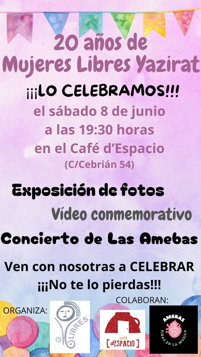 El Colectivo MUJERES LIBRES YAZIRAT cumple 20 años. 🎂🪄 
Una fiesta por 20 años de feminismos, compartires y aprendizajes; una fiesta para reunirnos y celebrar. 🧙🏾‍♀️🔥🌈

Vénganse, el sábado 8 de junio, a las 19:30 horas, en el Café d’Espacio. Les esperamos. 💜🪻💜🎉🎉