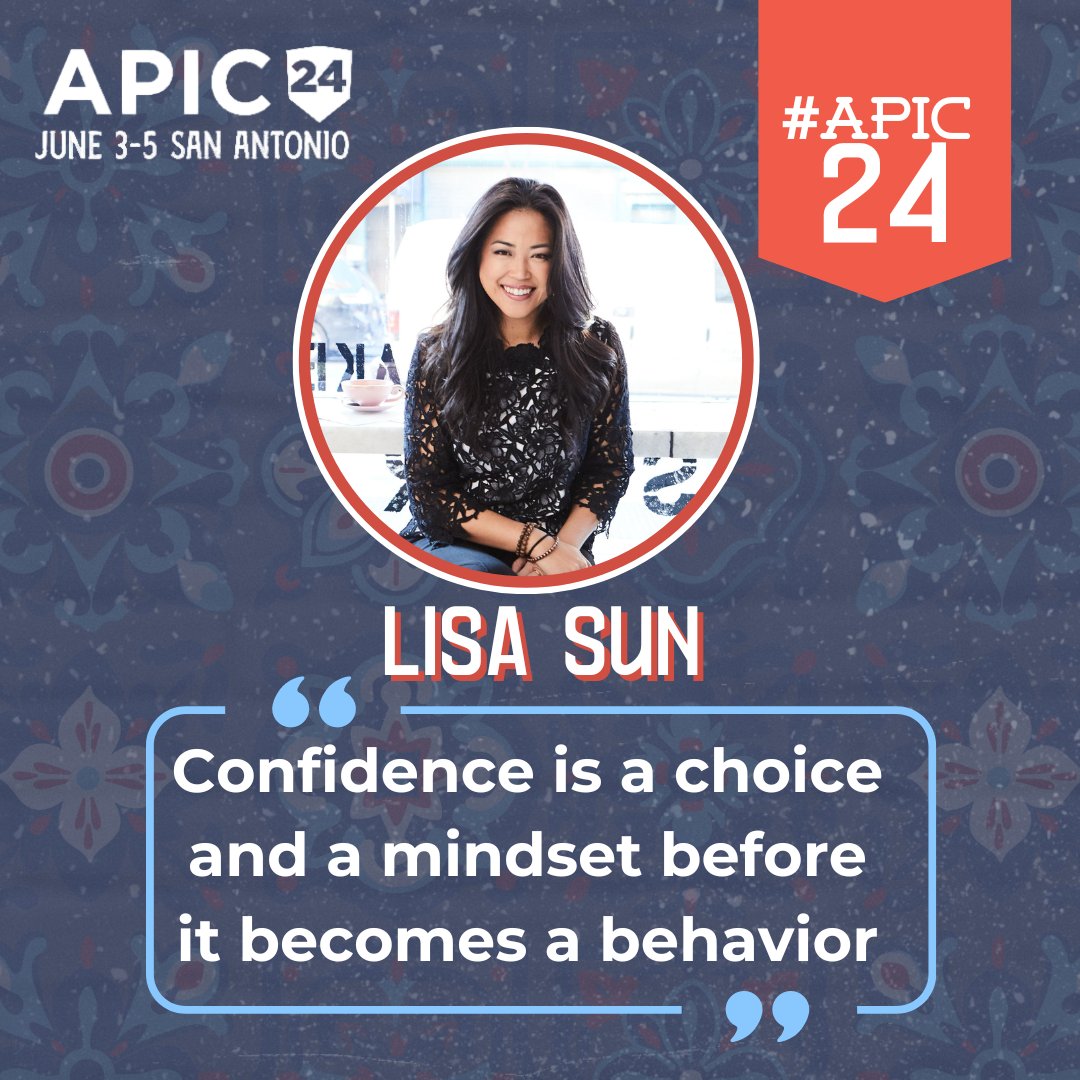 "Confidence is a choice and a mindset before it becomes a behavior" - <a href="/lisalsun/">Lisa Sun</a> 

#APIC24