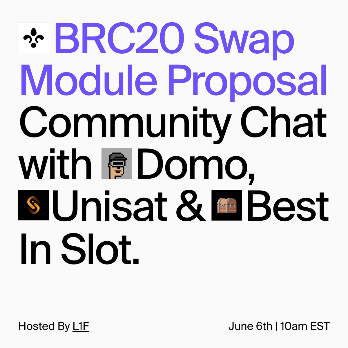 THE SWAP MODULE IS COMING / and we want your feedback. Take a look at the proposal in comments and come chat with <a href="/domodata/">domo</a> <a href="/unisat_wallet/">UniSat - wallet, explorer & extension for bitcoin.</a> <a href="/bestinslotxyz/">Best in Slot | BRC2.0 🧑‍🍳</a> and the BRC20 community this Thursday. Sign up for live group chat below 👇 

Thanks to hosts <a href="/isabelfoxenduke/">Isabel Foxen Duke⚡️</a> and