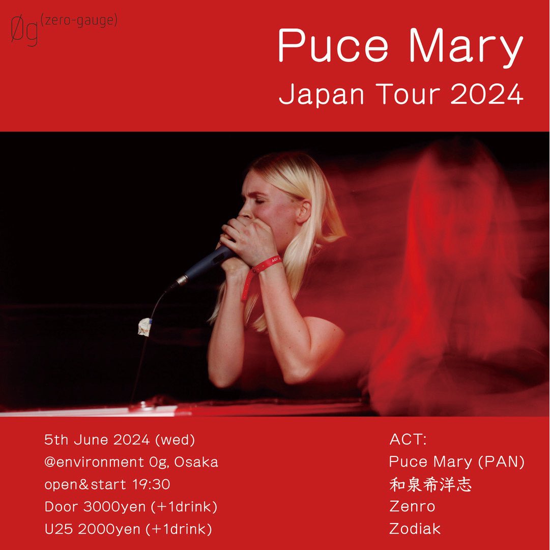 SOMAmultiversee's tweet photo. 明日のライブセット

Puce Mary Japan Tour 2024

6/5(wed) @ environment 0g

Puce Mary(PAN)
和泉希洋志
Zenro
Zodiak

open&amp;start 19:30
Door 3000yen
U25 2000yen
(+1drink )

open
19:30 DJ Zodiak
20:00 Zenro
20:30 Kiyoshi Izumi
21:10 DJ Zodiak
21:30 Puce Mary
22:10 DJ Zodiak
22:30 end https://t.co/VX8U8xvJP7