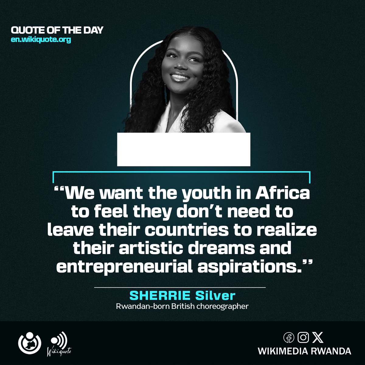 “We want the youth in Africa to feel they don't need to leave their countries to realize their artistic dreams and entrepreneurial aspirations.” <a href="/SherrieSilver/">Sherrie Silver</a> 

#ShesiadRw 

For more about her quote click the following link : en.wikiquote.org/wiki/Sherrie_S…
<a href="/WikiWomenInRed/">wikiwomeninred</a> ,<a href="/Wiki_Gap/">WikiGap</a> .