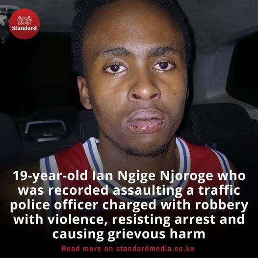 #HabariZaSasa 19-year-old Ian Ngige Njoroge who was recorded assaulting a traffic police officer charged with robbery with violence, resisting arrest, and causing grievous harm. standardmedia.co.ke #MaishaNiBoraZaidi #RadioZaidiYaRadio