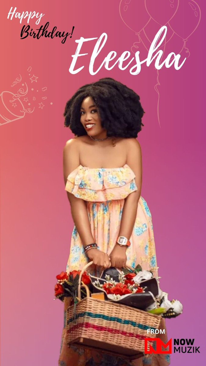 Happy Birthday @eleeshaofficial, from us at Now Muzik we wish you a wonderful celebration and we pray all your wishes come to pass. Happy Birthday golde girl. #happybirthday #Eleesha