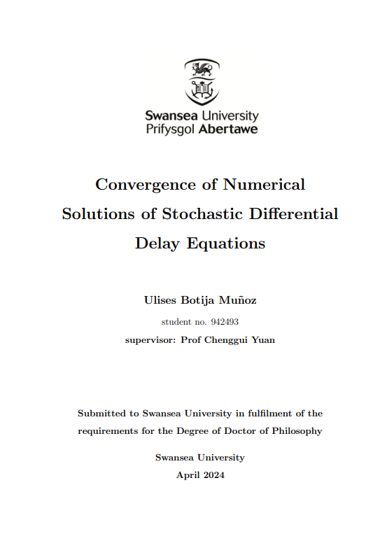 Swansea Mathematics (@swanseaunimaths) on Twitter photo Congratulations to Ulises Botija Muñoz for passing the PhD viva with minor corrections! His work with <a href="/ChengguiY/">Chenggui Yuan</a> is on "Convergence of Numerical Solutions of Stochastic Differential Delay Equations". Well done, Ulises! Congratulations to Ulises Botija Muñoz for passing the PhD viva with minor corrections! His work with <a href="/ChengguiY/">Chenggui Yuan</a> is on "Convergence of Numerical Solutions of Stochastic Differential Delay Equations". Well done, Ulises!