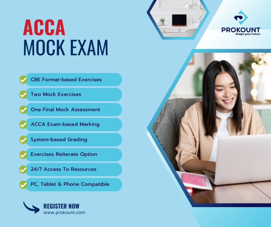 prokount's tweet photo. Test your knowledge and sharpen your skills with our CBE Mock Pack.

You'll get everything you need to pass the ACCA exam.

---

For more information contact us at info@prokount.com

For registration of this course, visit: https://t.co/Ya0IPmWqch

#ACCA #EXAMS #PROKOUNT #CBEMOCK https://t.co/KQfgyeFWsS
