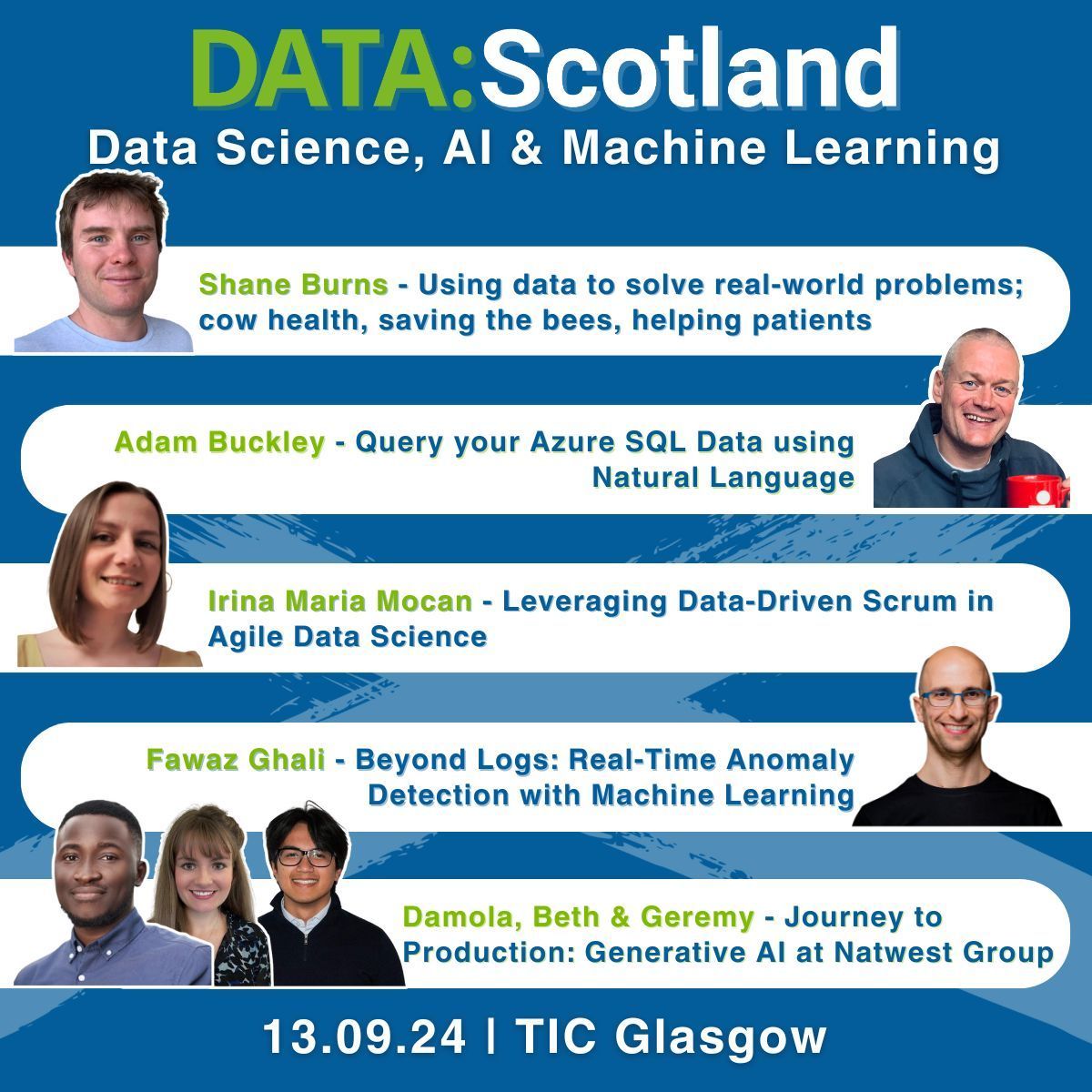 We’ve got a stellar line-up this year! To help you plan your day we'll be showcasing our NINE role categories spanning everything Data &amp; AI.

First up is 💚💙Data Science &amp; ML 💙💚

Full Schedule: buff.ly/4dF8jez
Tickets: buff.ly/4bjo2OO

#DATAScotland2024