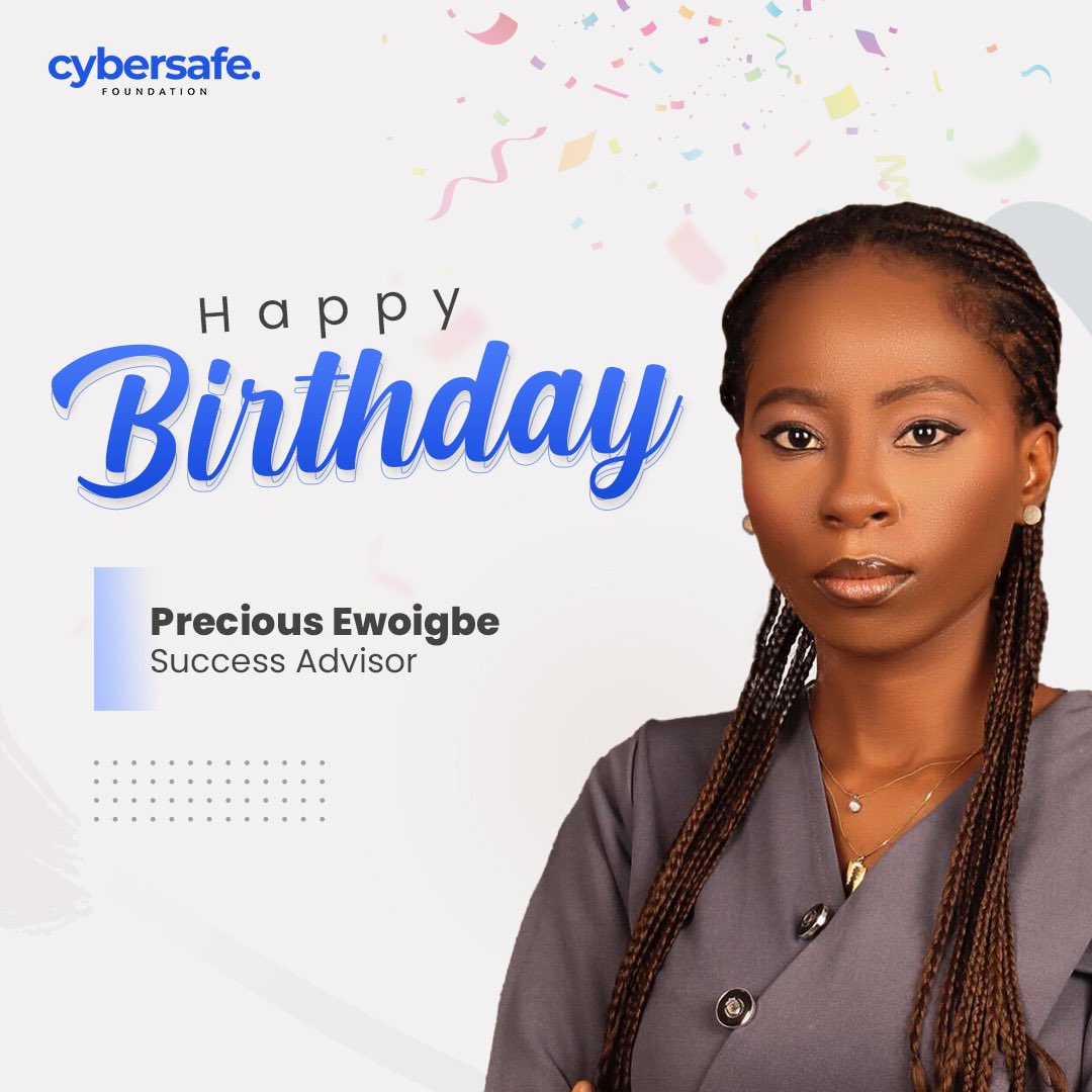 cybersafehq's tweet photo. Happy Birthday, Precious Ewoigbe! 🎂🎉
Today, we celebrate a valuable member of our CyberSafe Foundation family. As a CyberGirls Success Advisor, your unwavering dedication, guidance, and support have been instrumental in shaping the futures of our fellows. https://t.co/G5jgjqoFJk