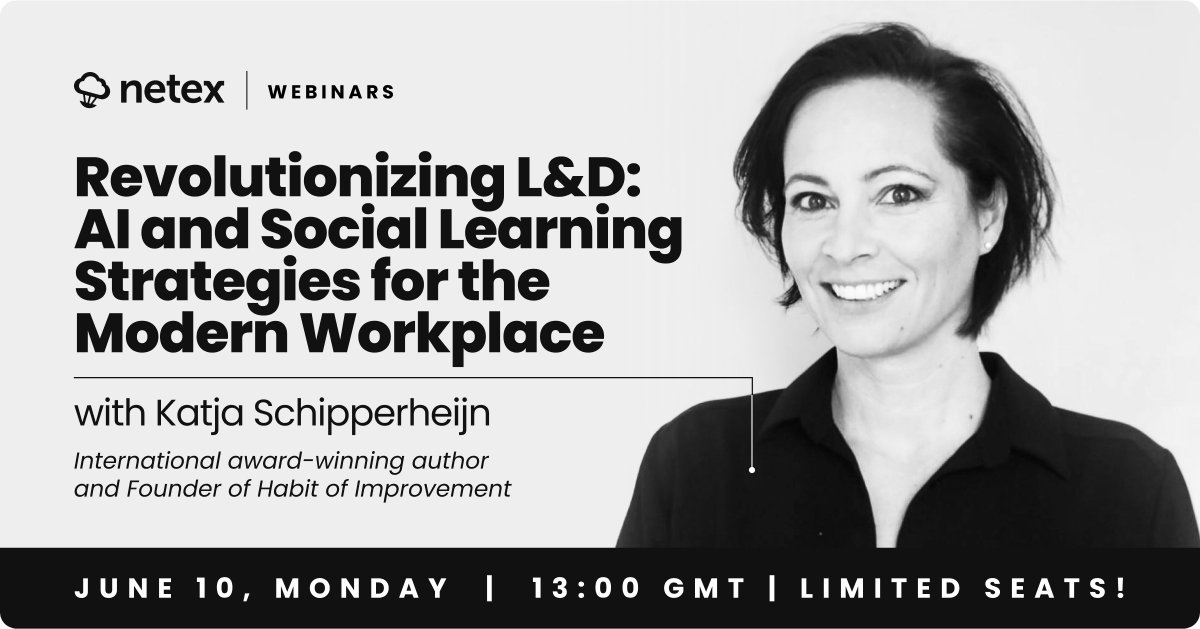 NetexLearning's tweet photo. We’re thrilled to invite you to our upcoming webinar, "Revolutionizing L&amp;D: AI and Social Learning Strategies for the Modern Workplace". Discover how AI and social learning can drive your business success with insights from Katja Schipperheijn @KatjaHoI.

https://t.co/WaTg42hc9K https://t.co/kS6A0OOHkv