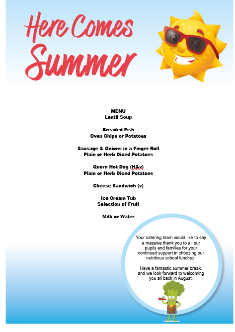 To mark the end of another successful school year, &amp; to thank our families for their continued support in choosing our school meals, we will be serving up a 'Summer Specials' menu featuring all of our pupils' favourite meals on Wed 12 June 2024!

Pre-select via ParentPay🌞🍴
