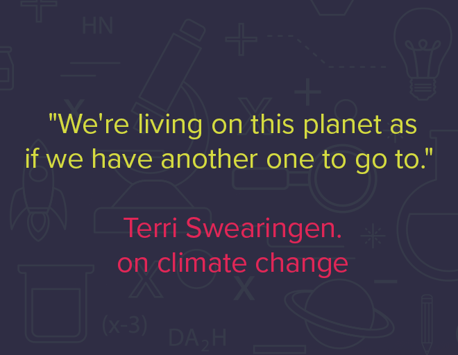 gsc1's tweet photo. #ScienceQuoteOfTheWeek
"We're living on this planet as if we have another one to go to." - Terri Swearingen on climate change https://t.co/VnvZbLt4by