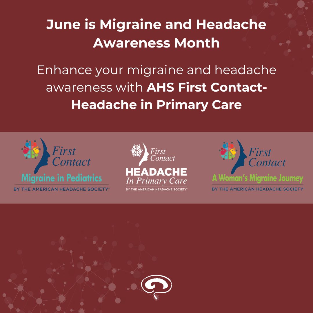 June is Migraine and Headache Awareness Month #MHAM

#AHSFirstContact is the go-to resource to enhance your #migraine and #headache knowledge offering resources for primary care practitioners interested in migraine diagnosis and management. Learn more: bit.ly/3P9A0AD