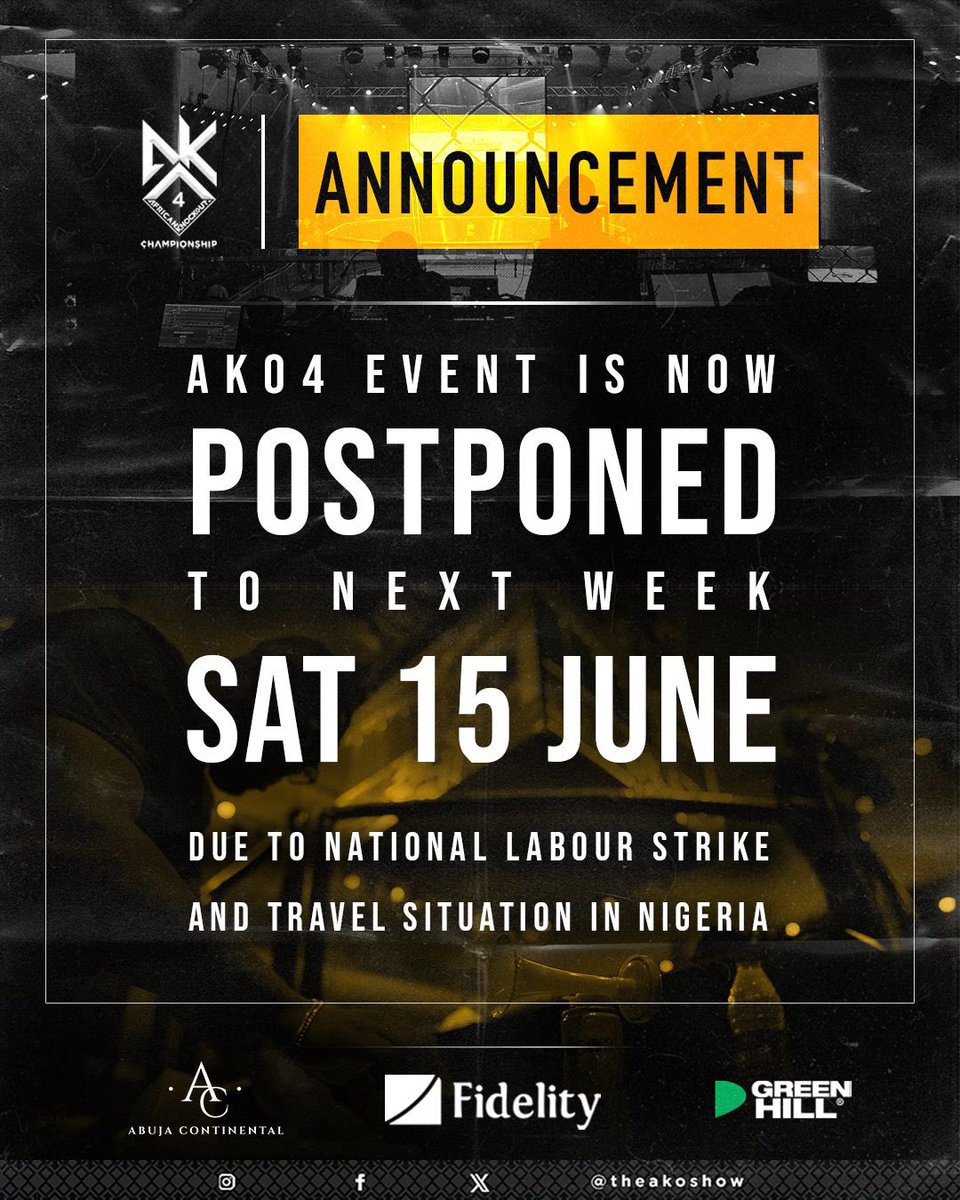 TheAKOShow's tweet image. Announcement 📣 Fight Fans. 

It is with regret that we announce the AKO4 event, originally scheduled for this Saturday, June 8th, 2024, has been postponed to next Saturday, June 15th, due to the NLC strike and travel situation in Nigeria.

We apologize for any inconvenience this…