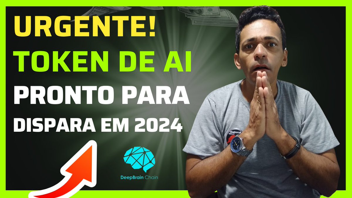 OperarOffial's tweet photo. ÚLTIMA CHANCE DE FICAR MILIONÁRIO EM 2024 #DEEPBRAIN https://t.co/AcSp21fvgs via @YouTube @DeepBrainChain https://t.co/39sO3iZBPV