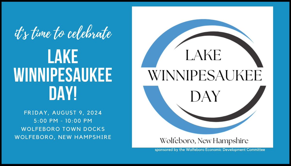Lake Winnipesaukee Day Friday, August 9th