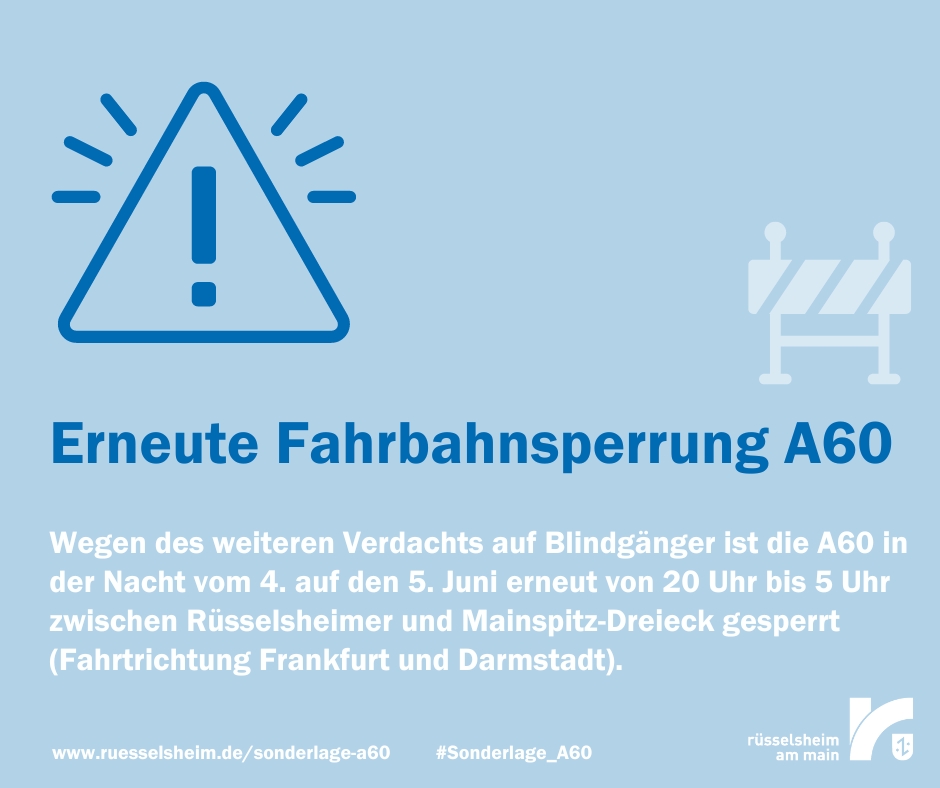 ‼️ Blindgängerverdacht auf der A60 ‼️: Erneute Autobahnsperrungen bei Rüsselsheim am 4./5. Juni 2024. Diesmal in Fahrtrichtung Frankfurt und Darmstadt. Umleitungsempfehlungen finden sich hier 👉 sohub.io/y1it
#Sonderlage_A60