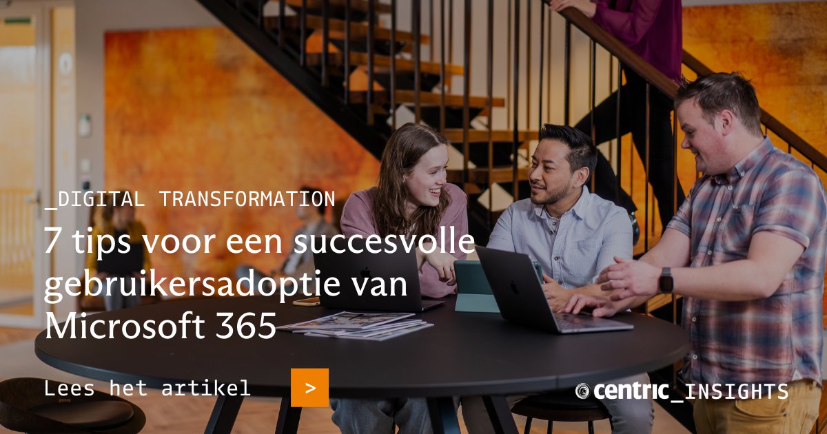 7 tips voor een succesvolle gebruikersadoptie van Microsoft 365 ✅. Ontdek het hier 👉🏼 bit.ly/4e9amYu

#centric #insights #microsoft365