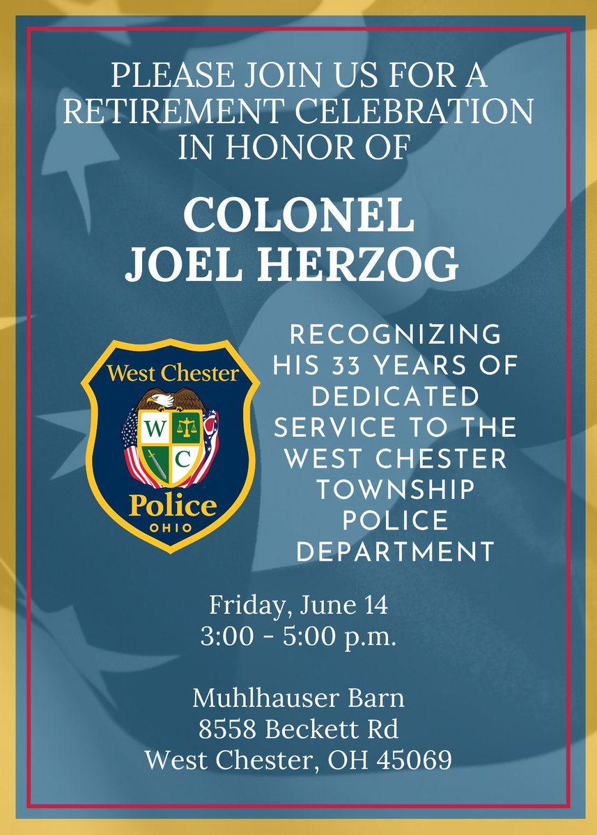 Congrats! The public is invited to join in celebrating West Chester Police Chief Colonel Joel Herzog trst.in/axDxeu #WestChesterOH #BestPlacestoLive