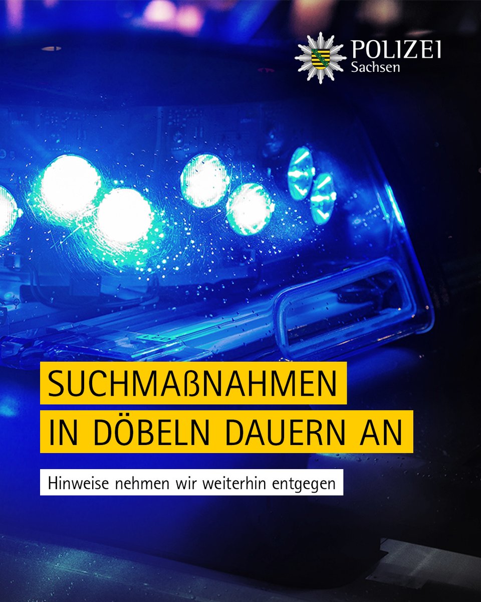 Unsere Einsatzkräfte sind weiterhin zur Vermisstensuche im Bereich #Döbeln unterwegs. Unterstützung kommt derzeit von unserer Bereitschafts- und der Wasserschutzpolizei. 

Wir sind weiterhin auf der Suche nach Hinweisen aus der Bevölkerung!