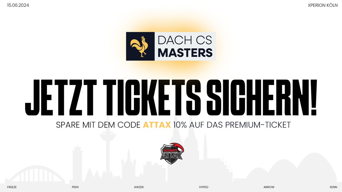 ATNattax's tweet photo. Der #TagDesDACHCS rückt immer näher! Höchste Zeit sich jetzt ein Ticket zu sichern (und mit dem Code "ATTAX" 10% beim Kauf des Premium-Tickets zu sparen). 🥳
⏰ 15.06.2024
📍 @xperion_germany Köln
🎫 https://t.co/t3jTU8izZ3
#DACHCSMasters | #aufgehtsattax https://t.co/JnZoWN9oxv
