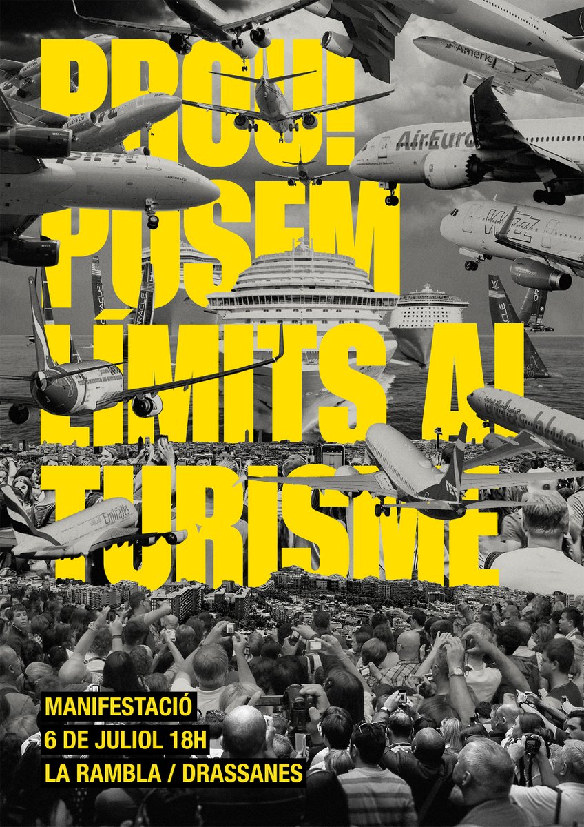 📢POSEM LÍMITS AL TURISME
Manifestació unitària impulsada per diferents col·lectius contra la turistifciació. Després de les Illes Canàries i les Balears, li toca a Barcelona i Catalunya dir PROU. 
🗓️ 6 de juliol
🕧18:00
📌 La Rambla/Drassanes
