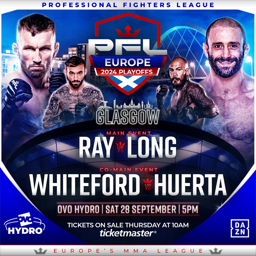 PFL Europe (@pfleurope) on Twitter photo ๐๐๐ผ๐๐๐๐! ๐ด๓ ง๓ ข๓ ณ๓ ฃ๓ ด๓ ฟ
๐ด๓ ง๓ ข๓ ณ๓ ฃ๓ ด๓ ฟ Stevie Ray vs. Lewis Long ๐ด๓ ง๓ ข๓ ท๓ ฌ๓ ณ๓ ฟ
๐ด๓ ง๓ ข๓ ณ๓ ฃ๓ ด๓ ฟ Robert Whiteford vs. Roger Huerta ๐บ๐ธ
The PFL is coming to the OVO Hydro on Saturday 28th September as Elite MMA Returns to Glasgow, Scotland for the first time in over SEVEN years for the PFL Europe Playoffs!
Scotlandโs ๐๐๐ผ๐๐๐๐! ๐ด๓ ง๓ ข๓ ณ๓ ฃ๓ ด๓ ฟ
๐ด๓ ง๓ ข๓ ณ๓ ฃ๓ ด๓ ฟ Stevie Ray vs. Lewis Long ๐ด๓ ง๓ ข๓ ท๓ ฌ๓ ณ๓ ฟ
๐ด๓ ง๓ ข๓ ณ๓ ฃ๓ ด๓ ฟ Robert Whiteford vs. Roger Huerta ๐บ๐ธ
The PFL is coming to the OVO Hydro on Saturday 28th September as Elite MMA Returns to Glasgow, Scotland for the first time in over SEVEN years for the PFL Europe Playoffs!
Scotlandโs