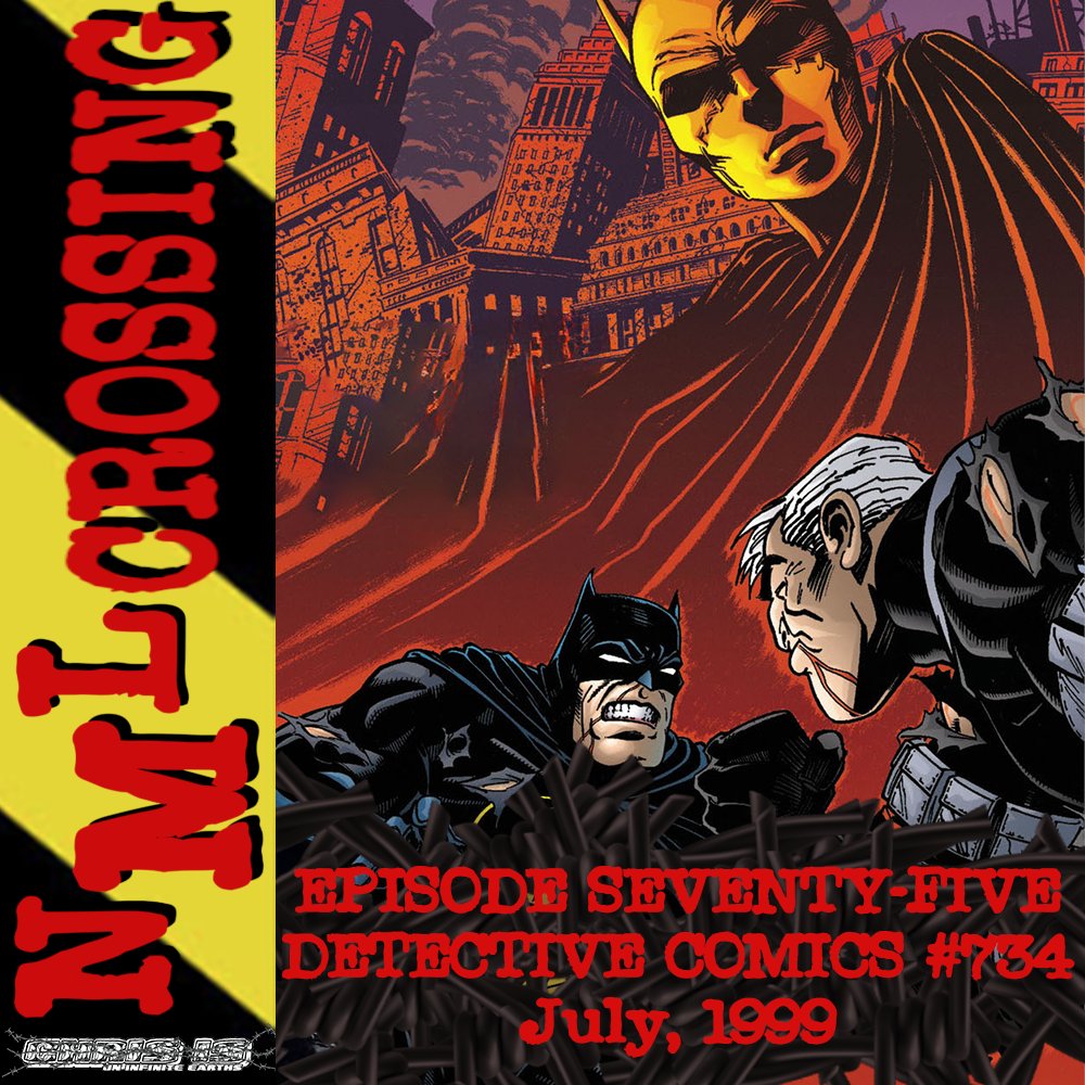 In our landmark seventy-fifth episode, we're wrapping up the Mark of Cain mini arc
NML Crossing, Episode 075 - Detective Comics #734 (1999)
pod.fo/e/243215