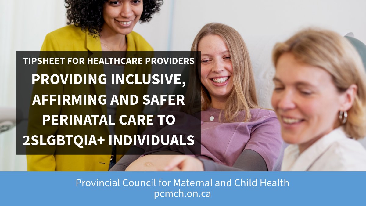 Perinatal care providers: Download our tip sheet on providing inclusive, affirming and safer perinatal care to 2SLGBTQIA+ individuals and their families: pcmch.on.ca/2slgbtqia-incl…