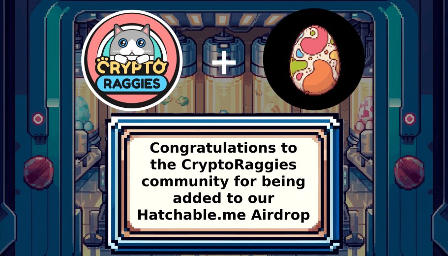 hatchablecnft's tweet photo. Good morning @CryptoRaggies community!    

We are excited to announce your S1 and S2 collection holders have qualified for our https://t.co/9j24SLRqHE airdrop!   

This airdrop is a tribute and thank you to the early Cardano supporters and is the largest NFT airdrop to date in Cardano history.

Let's make eggs on #Cardano great again!  #MEGA #ada #cnft