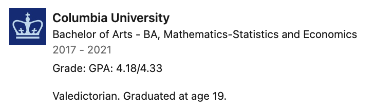 Guy casually graduated #1 of ~1500 from Columbia at age 19 and then worked on superalignment at OpenAI.

Seems smart.