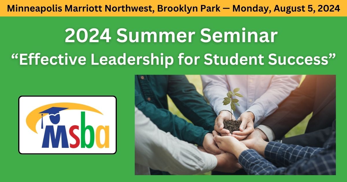 High-functioning boards can increase student success. At MSBA’s Summer Seminar, see how you can focus on student learning. Join us on Monday, August 5, at the Minneapolis Marriott Northwest in Brooklyn Park. Please visit mnmsba.org/workshops-even… for information.
