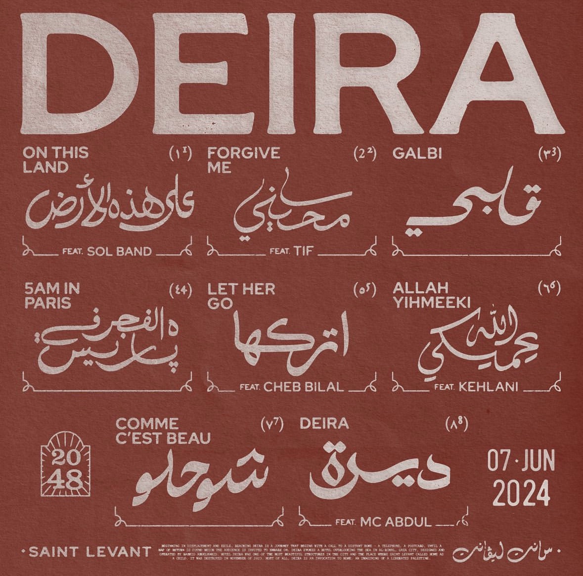 ShadesFrance's tweet photo. 🚨 SAINT LEVANT annonce la sortie de son ALBUM !!

"DEIRA"

Avec :
▫️TIF
▫️KEHLANI
▫️CHEB BILAL
▫️SOL BAND
▫️MC ABDUL

📆 CE VENDREDI 

Cover :                                     Tracklist : https://t.co/wl4bWu1cNA