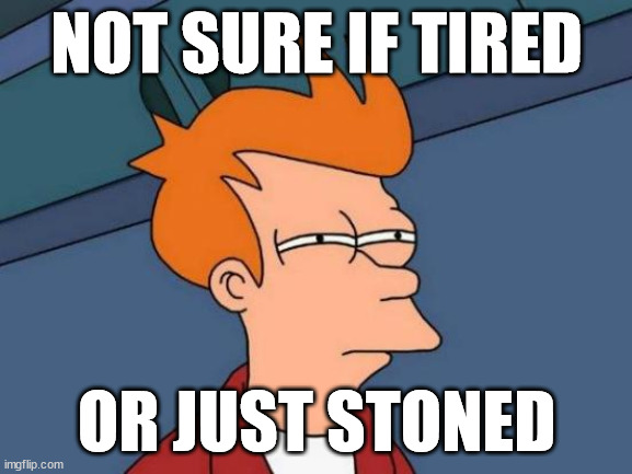 theNerm333's tweet photo. Better take a nap just to be sure... https://t.co/p3qY2qabFM