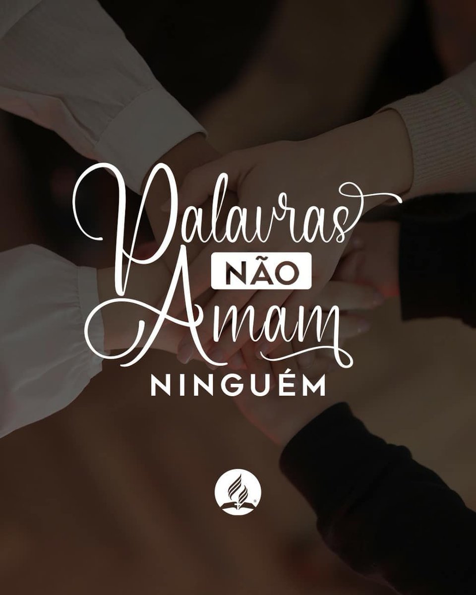 adventistaceara's tweet photo. "Filhinhos, não amemos só de palavra ou de aparência, mas em verdade, mostrando-o pelas nossas ações."  
1 João 3:18 https://t.co/GUG1IVWfzW
