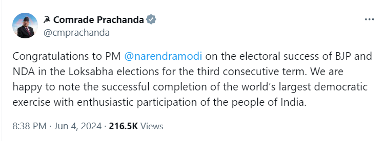 Nepal PM Pushpa Kamal Dahal 'Prachanda' tweets, 'Congratulations to PM Narendra Modi on the electoral success of BJP and NDA in the Loksabha elections for the third consecutive term. We are happy to note the successful completion of the world’s largest democratic exercise with