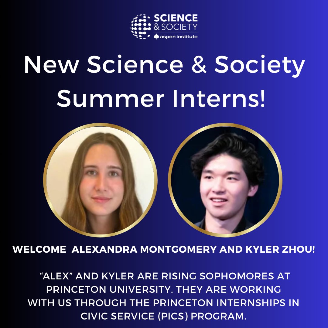 aspen_science's tweet photo. Welcome rising Princeton University sophomores, Alexandra Montgomery and Kyler Zhou. They are joining our team this summer, marking our third year of partnership with the with @Pace_Princeton - Princeton University Internships in Civic Service (PICS) Program. Congrats! https://t.co/7NM1D5TIgi
