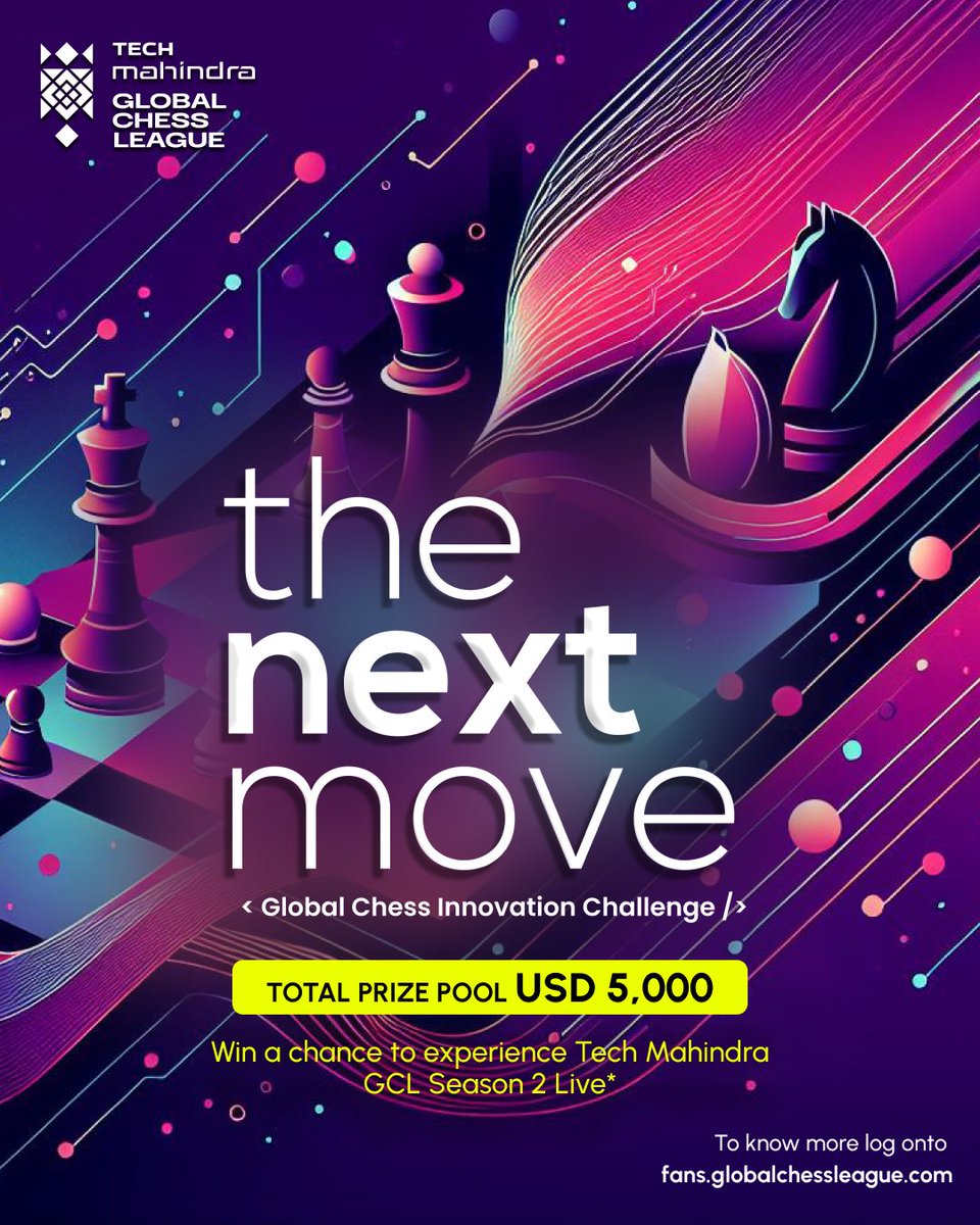 GCLlive's tweet image. Ready to revolutionise the game? 
Enter the Global Chess Innovation Challenge! ♟️
Unleash your creativity and compete for $5,000 in prizes. Get a chance to witness Tech Mahindra Global Chess League season 2! 🙌🏾

Register now - fans.globalchessleague.com/hackathon 

#GlobalChessLeague #GCL…