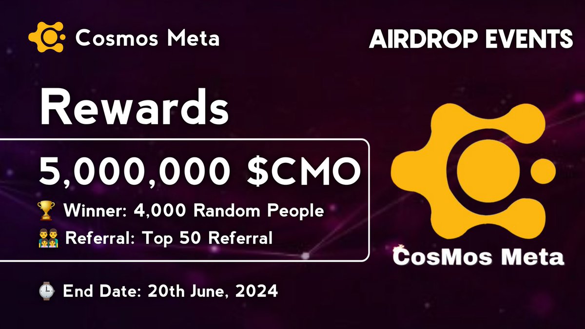🪂 Cosmos #Airdrop

🏆 Reward: 1,000 $CMO each for 4,000 Random Winner

👨‍👨‍👧‍👧 Referral: 20,000 $CMO each for Top 50 Referral 

🔗 Airdrop Link: t.me/CosmosMetaAird…

⌛ End Date: 20th Jun, 2024
🏦 Distribution: 27th Jun, 2024

#Airdrops #Bitcoin #BTC #Giveaway #CosmosMeta #Crypto